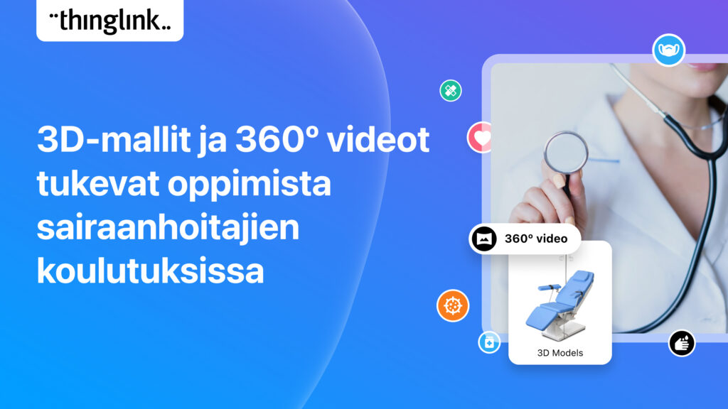 Featured picture of post "3D-mallit ja 360-videot tukevat oppimista sairaanhoitajien koulutuksissa"